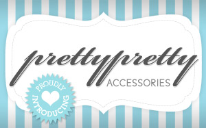 Pretty Pretty Accessories
