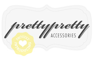 Pretty Pretty Accessories